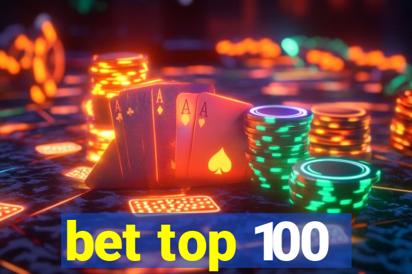 bet top 100